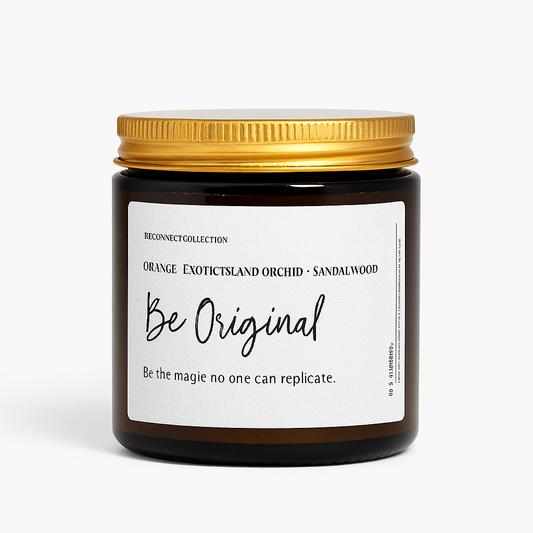 Be Original - Artisan Scented Candle